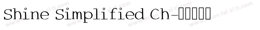 Shine Simplified Ch字体转换